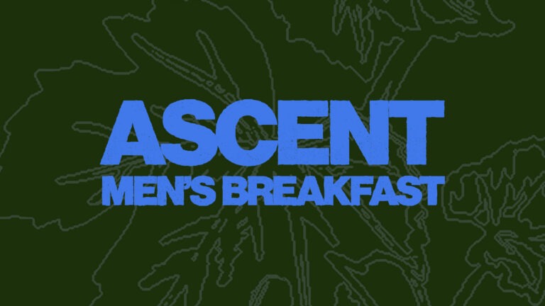 Ascent Men’s Breakfast